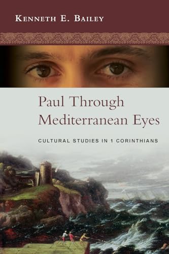 Paul Through Mediterranean Eyes: Cultural Studies In 1 Corinthians von SPCK Publishing